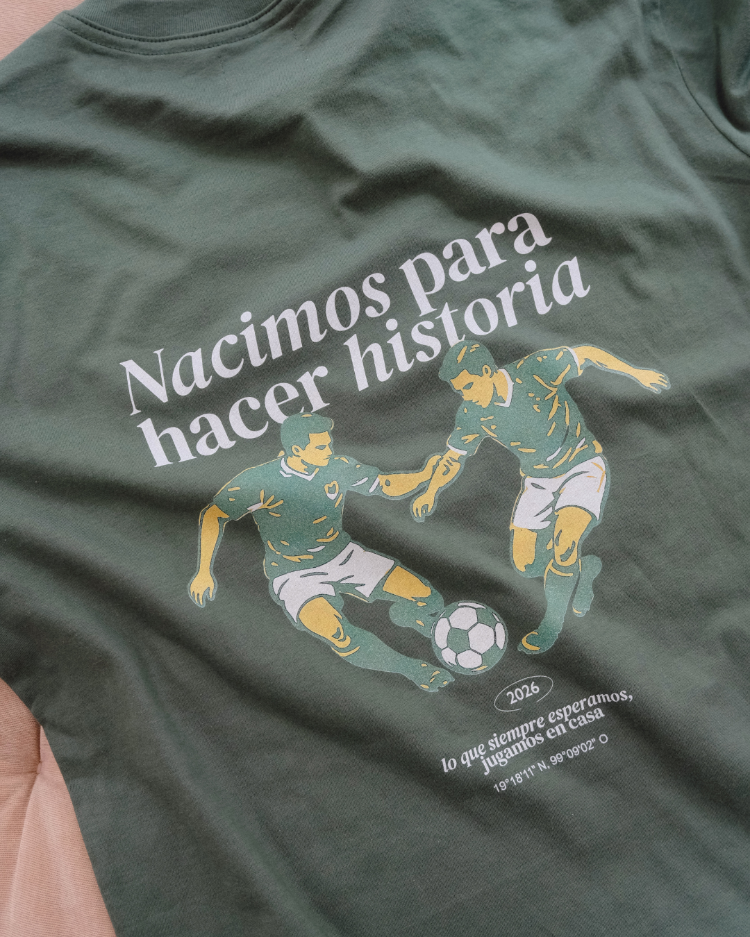 Playera Nacimos Para Hacer Historia